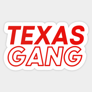 Texas Gang Sticker